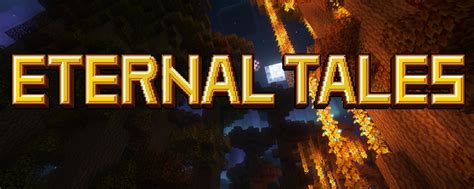 Преимущества мода Eternal Tales для игроков