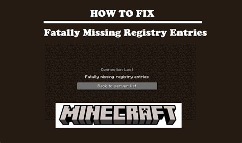 Как исправить ошибку fatally missing registry entries в Minecraft